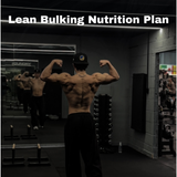 Lean Bulking Nutrition Plan